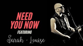 Need You Now  Lady A Cover featuring Sarah Louise [upl. by Zed600]