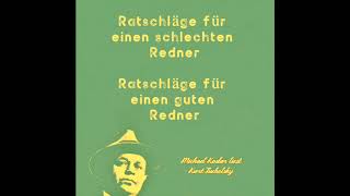 Michael Koslar liest  quotRatschläge für einen schlechten Rednerquot v K Tucholsky [upl. by Ilera708]