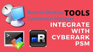 Remote Session Manage Software RDCM MobaXterm mRemoteNG Integrating with CyberArk PSM [upl. by Saerdna]