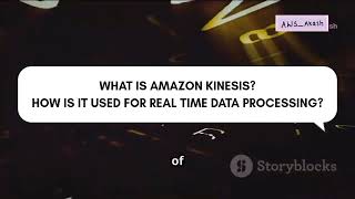 What is AWS kinesis Data engineering Interview Questions [upl. by Eluj]