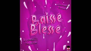 Blicassty  Baissé Blessé  Clochawa riddim by Natoxie [upl. by Attennyl532]