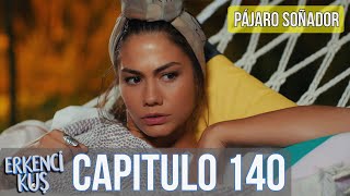 Pájaro soñador  Capitulo 140 Audio Español  Erkenci Kuş [upl. by Llyrpa]