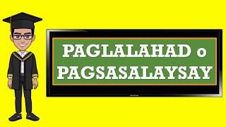 PAGLALAHAD o PAGSASALAYSAY by Sir Juan Malaya [upl. by Gabel]