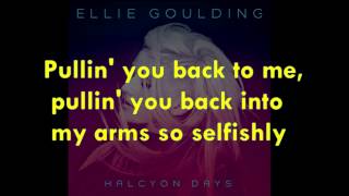 Ellie Goulding  Goodness Gracious Lyrics HDHQ [upl. by Isyak762]