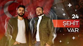 Zafer amp Sefer  24 Şehit Var Official Audio [upl. by Enoid403]