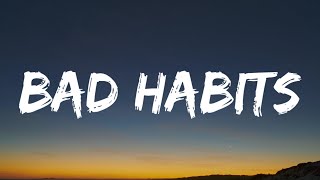 Ed Sheeran  Bad Habits Lyrics [upl. by Ahsikyt]