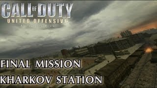 Call of Duty United Offensive  Final Mission amp Credits  Kharkov Station [upl. by Nodmac96]