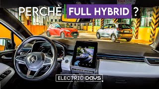 Perché scegliere unauto ibrida FULL HYBRID e perché no [upl. by Mile]