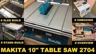 Makita 2704 table saw  unboxing  features  cross cut sled build  stand build 2017 [upl. by Garnett305]