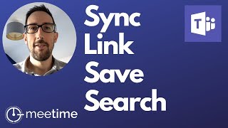 How To Sync Link Save and Search  Microsoft Teams Tutorial 2019 [upl. by Eikcid]