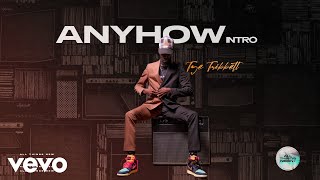 Tye Tribbett  Anyhow Intro Audio [upl. by Ennaeus981]