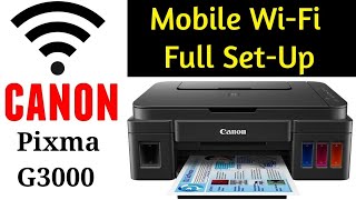 Mobile WiFi Full Set Up Canon Pixma G3000  By TECH MUKANS [upl. by Artima]