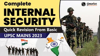 Complete Revision of Internal Security for UPSC  UPSC Mains GS Paper 3  UPSC 202324  OnlyIAS [upl. by Tallbott]