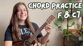 F amp C7 Ukulele Chord Practice  Easy Chord Switching for Beginner Ukulele Players [upl. by Eked272]