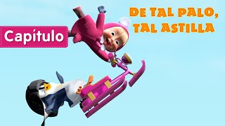 Masha y el Oso  🐧 De Tal Palo Tal Astilla 🛷Capítulo 32 [upl. by Koppel646]