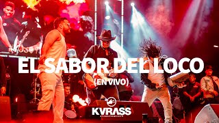 El Sabor Del Loco  En Vivo  KVRASS [upl. by Veriee410]