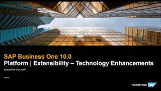 SAP Business One 100 Platform and Extensibility  Technology Enhancements [upl. by Artapoelc848]