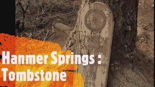 Tombstone  Hanmer Springs [upl. by Tirreg238]