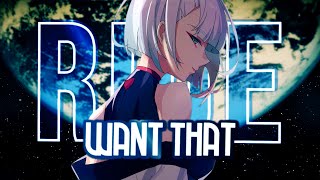 Nightcore  Want That Lyrics [upl. by Diandre477]