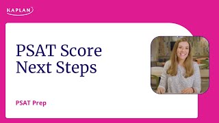 PSAT Prep PSAT Score Next Steps [upl. by Koziarz]