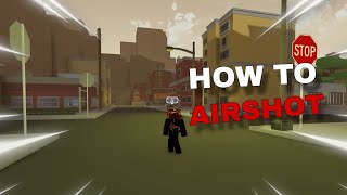 How To AIRSHOT In Da Hood [upl. by Eeluj258]