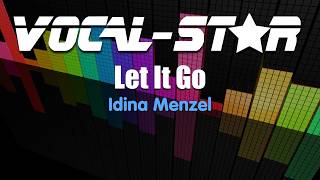 Idina Menzel  Let It Go Frozen Karaoke Version with Lyrics HD VocalStar Karaoke [upl. by Anaek]