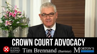 VIDEO Crown Court Advocacy  With Tim Brennand Barrister [upl. by Adnahsam565]