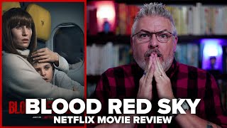 Blood Red Sky 2021 Netflix Movie Review [upl. by Bensen308]