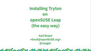 Installing Tryton on openSUSE the easy way [upl. by Enailil]