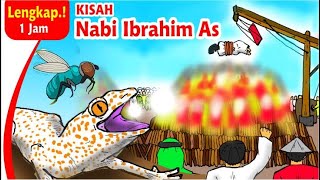 KISAH NABI IBRAHIM AS Lengkap Full Episode Sejarah Kurban Idul Adha [upl. by Cindie778]