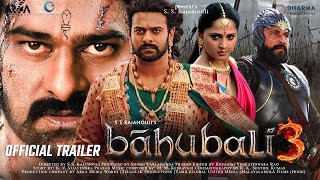 Bahubali 3  31 Interesting Facts  Prabhas  Anushka Shetty  Tamannah  Rana  SS Rajamouli [upl. by Mohr]