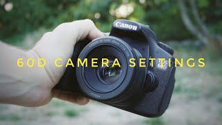 Canon 60D Camera Settings [upl. by Anilem]