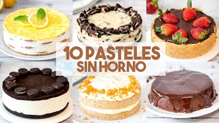 10 RECETAS de PASTELES SIN HORNO 🍫  Tortas Fáciles y Rápidas [upl. by Seed]