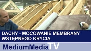 DACHY  Mocowanie membrany wstępnego krycia [upl. by Newfeld]