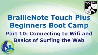 BrailleNote Touch Plus Beginners Boot Camp Part 10 [upl. by Sucramed504]