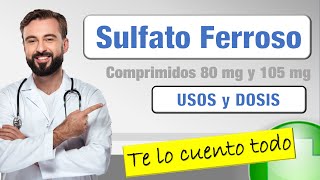 Sulfato Ferroso 300 mg para que Sirve Como tomar dosis y MAS💊 [upl. by Akeyla]