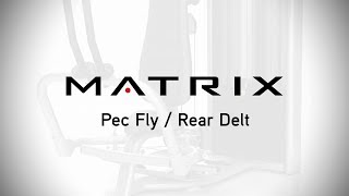 Matrix Fitness  Versa Series  Pec FlyRear Delt  Setup amp Movements [upl. by Ffirahs148]