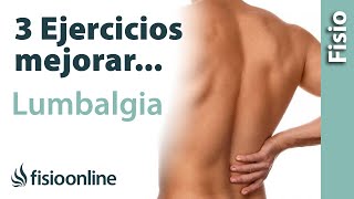 3 EJERCICIOS FÁCILES para mejorar la LUMBALGIA o dolor lumbar [upl. by Monjo163]