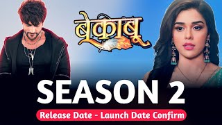 Bekaboo Season 2 Release Date  Launch Date Confirm [upl. by Lorrad16]