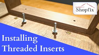 How to Install Threaded Inserts [upl. by Kraft]