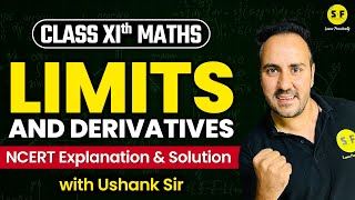 Limits and Derivatives One Shot Maths  Class 11 Maths NCERT Explanation amp Solution with Ushank Sir [upl. by Anastasie]