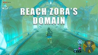 Reach Zoras Domain quest Breath Of The Wild  The Legend Of Zelda BOTW walkthrough 19 [upl. by Kalin]