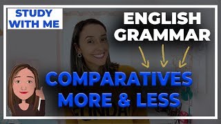 English Grammar Comparatives More than and Less than [upl. by Esikram]