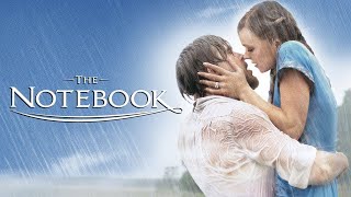 The Notebook 2004 Movie  Rachel McAdamsSam Shepard Ryan Gosling  Review and Facts [upl. by Kaiser]