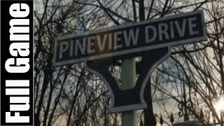 Pineview Drive Full Game Walkthrough  Complete Walkthrough [upl. by Willis]