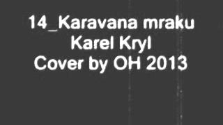 Karavana mraků  Karel Kryl cover by OH [upl. by Neellok]