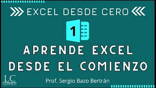 Excel DESDE CERO Parte 1 Aprende Excel desde el comienzo [upl. by Gombach]