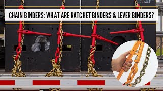 Chain Binders Ratchet Binders vs Lever Binders [upl. by Cote]