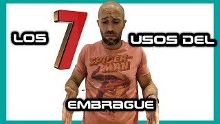 Los 7 USOS del EMBRAGUE 🔥🔥como se USA el EMBRAGUE CORRECTAMENTE [upl. by Ogden793]