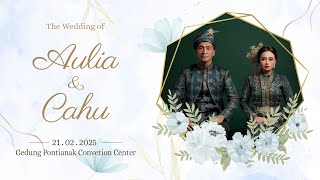 LIVE STREAMING WEDDING OF AULIA amp CAHU [upl. by Nam442]